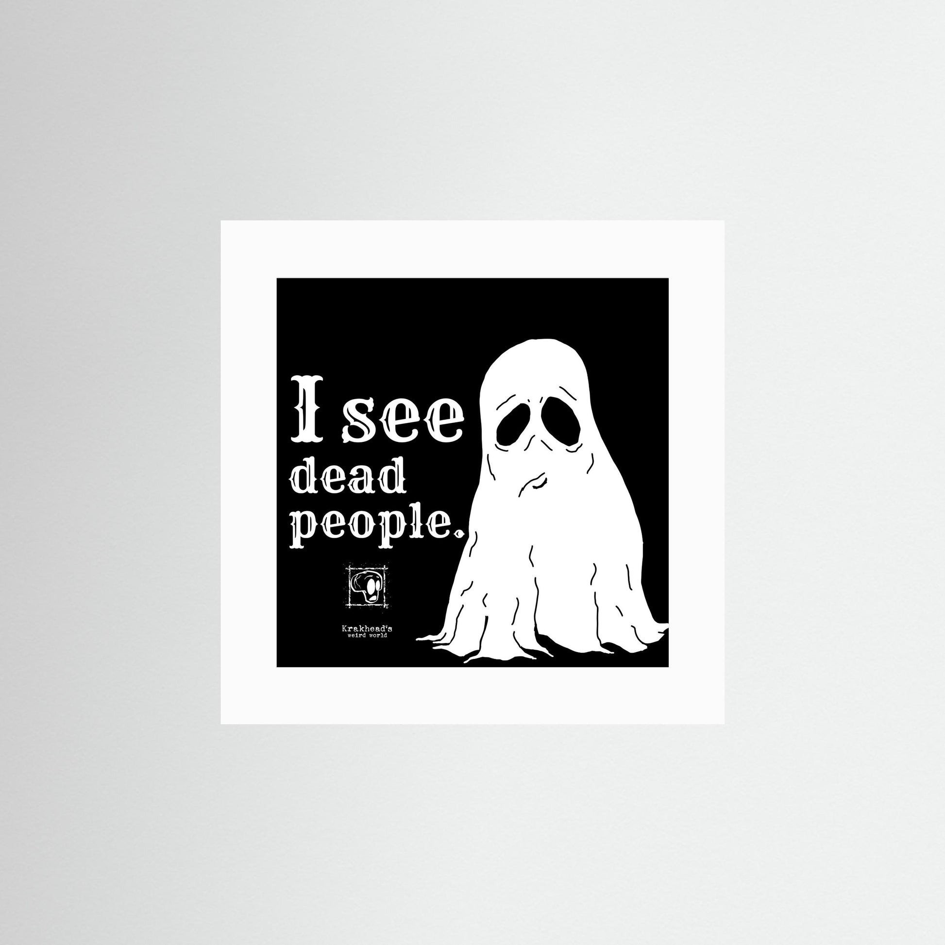 I see dead people.