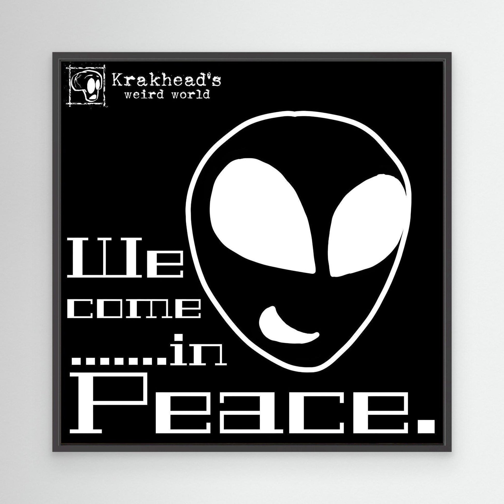 Krakhead's, We come in peace.